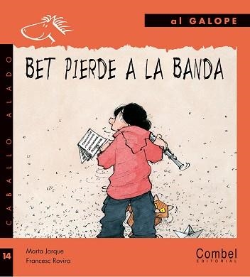 BET PIERDE A LA BANDA (AL GALOPE 14 - CABALLO ALADO) | 9788498253337 | JARQUE, MARTA / ROVIRA, FRANCESC | Llibreria Aqualata | Comprar llibres en català i castellà online | Comprar llibres Igualada