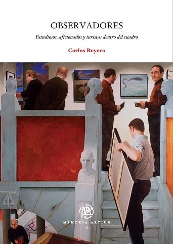 OBSERVADORES : ESTUDIOSOS, AFICIONADOS Y TURISTAS DENTRO DEL | 9788447532551 | REYERO, CARLOS (1957- ) | Llibreria Aqualata | Comprar llibres en català i castellà online | Comprar llibres Igualada