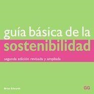 GUIA BASICA DE SOSTENIBILIDAD | 9788425222085 | EDWARDS, BRIAN | Llibreria Aqualata | Comprar llibres en català i castellà online | Comprar llibres Igualada