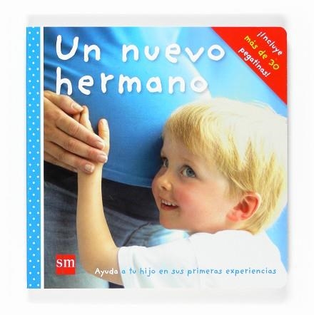 UN NUEVO HERMANO (AYUDA A TU HIJO EN SUS PRIMERAS EXPERIENCI | 9788467521634 | HARVEY, VICTORIA / SIRETT, DAWN / SHOOTER, HOWARD | Llibreria Aqualata | Comprar llibres en català i castellà online | Comprar llibres Igualada