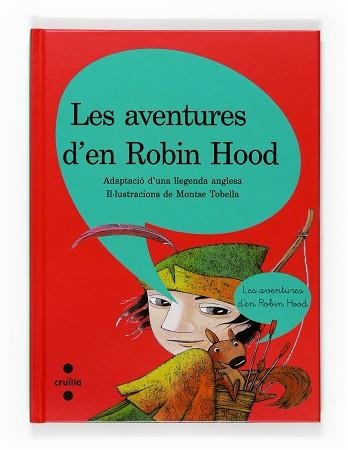 AVENTURES D'EN ROBIN HOOD, LES (A DUES VEUS 7) | 9788466120333 | TOBELLA, MONTSE | Llibreria Aqualata | Comprar llibres en català i castellà online | Comprar llibres Igualada