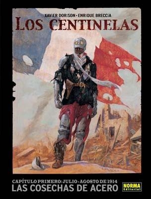 CENTINELAS 1, LOS. LAS COSECHAS DE ACERO | 9788498474794 | DORISON, XAVIER / BRECCIA, ENRIQUE | Llibreria Aqualata | Comprar llibres en català i castellà online | Comprar llibres Igualada