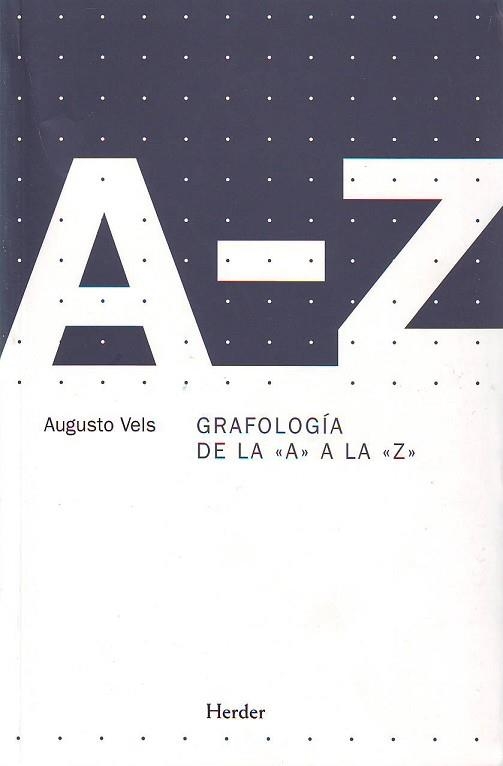 GRAFOLOGIA DE LA A A LA Z | 9788425425080 | VELS, AUGUSTO | Llibreria Aqualata | Comprar llibres en català i castellà online | Comprar llibres Igualada