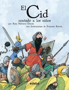 CID CONTADO A LOS NIÑOS, EL (TAPA TOVA) | 9788423690664 | NAVARRO DURAN, ROSA (ADAP / ROVIRA, FRANCESC (ILU) | Llibreria Aqualata | Comprar llibres en català i castellà online | Comprar llibres Igualada