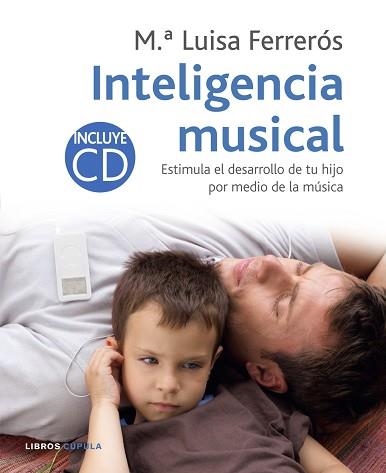 INTELIGENCIA MUSICAL (INCLUYE CD) | 9788448047856 | FERRERÓS, Mª LLUÏSA | Llibreria Aqualata | Comprar llibres en català i castellà online | Comprar llibres Igualada