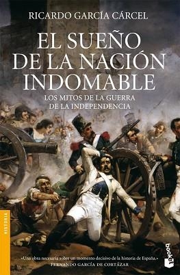 SUEÑO DE LA NACION INDOMABLE, EL (BOOKET 3091) | 9788484605386 | GARCIA CARCEL, RICARDO | Llibreria Aqualata | Comprar llibres en català i castellà online | Comprar llibres Igualada