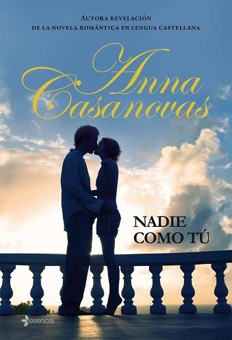 NADIE COMO TU | 9788408076216 | CASANOVAS, ANNA | Llibreria Aqualata | Comprar llibres en català i castellà online | Comprar llibres Igualada