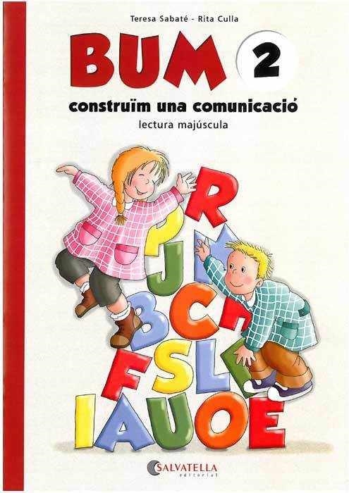 BUM LECTURA 2 PAL CONSTRUIM UNA COMUNICACIO | 9788484120131 | SABATE, TERESA | Llibreria Aqualata | Comprar llibres en català i castellà online | Comprar llibres Igualada