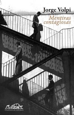 MENTIRAS CONTAGIOSAS | 9788483930076 | VOLPI, J. | Llibreria Aqualata | Comprar llibres en català i castellà online | Comprar llibres Igualada