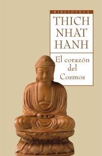 CORAZON DEL COSMOS, EL | 9788497543262 | NHAT HANH, THICH | Llibreria Aqualata | Comprar llibres en català i castellà online | Comprar llibres Igualada