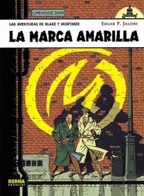 MARCA AMARILLA, LA (AVENTURAS DE BLAKE Y MORTIMER 3) | 9788484311812 | JACOBS, EDGAR | Llibreria Aqualata | Comprar llibres en català i castellà online | Comprar llibres Igualada