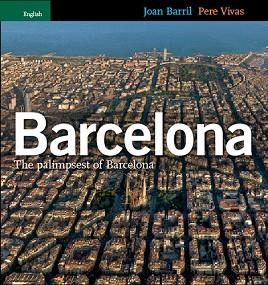 BARCELONA PALIMPSEST (ANGLES) | 9788484781769 | BARRIL, JOAN ; VIVAS, PERE | Llibreria Aqualata | Comprar llibres en català i castellà online | Comprar llibres Igualada