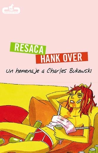 RESACA / HANK OVER. UN HOMENAJE A CHARLES BUKOWSKI | 9788496594210 | AA.VV. | Llibreria Aqualata | Comprar llibres en català i castellà online | Comprar llibres Igualada