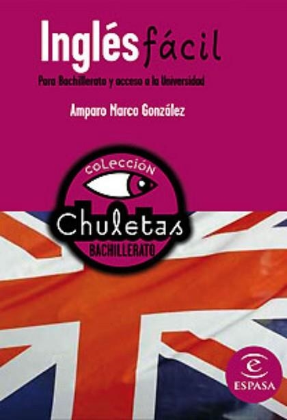 INGLES FACIL PARA BACHILLERATO Y ACCESO A LA UNIVERSIDAD | 9788467027945 | MARCO GONZALEZ, AMPARO | Llibreria Aqualata | Comprar llibres en català i castellà online | Comprar llibres Igualada