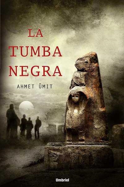 TUMBA NEGRA, LA | 9788489367388 | UMIT, AHMET | Llibreria Aqualata | Comprar llibres en català i castellà online | Comprar llibres Igualada