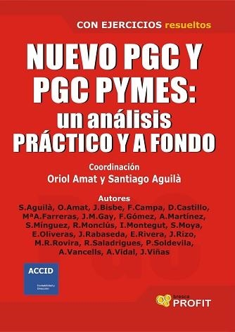 NUEVO PLAN GENERAL CONTABILIDAD Y PGC PYMES. UN ANALISIS PRA | 9788496998544 | AMAT, ORIOL | Llibreria Aqualata | Comprar llibres en català i castellà online | Comprar llibres Igualada