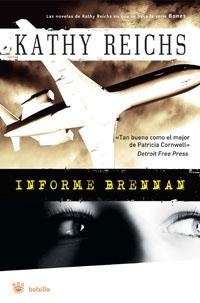 INFORME BRENNAN (RBA BOLSILLO SERIE NEGRA) | 9788498671421 | REICHS, KATHY | Llibreria Aqualata | Comprar llibres en català i castellà online | Comprar llibres Igualada