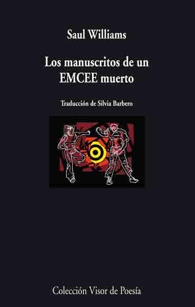 MANUSCRITOS DE UN EMCEE MUERTO, LOS (POESIA 669) - BILINGUE | 9788475226699 | WILLIAMS, SAUL | Llibreria Aqualata | Comprar llibres en català i castellà online | Comprar llibres Igualada