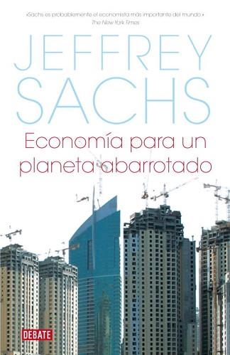 ECONOMIA PARA UN PLANETA ABARROTADO | 9788483067727 | SACHS, JEFFREY | Llibreria Aqualata | Comprar llibres en català i castellà online | Comprar llibres Igualada