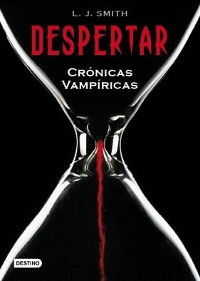 DESPERTAR. CRONICAS VAMPIRICAS 1 | 9788408078135 | SMITH, L.J. | Llibreria Aqualata | Comprar libros en catalán y castellano online | Comprar libros Igualada