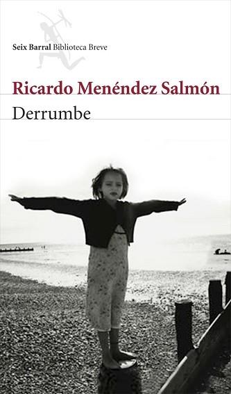 DERRUMBE (BIBLIOTECA BREVE) | 9788432212567 | MENENDEZ SALMON, RICARDO | Llibreria Aqualata | Comprar libros en catalán y castellano online | Comprar libros Igualada