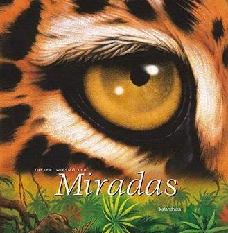 MIRADAS (ALBUM IL.TD) | 9788496388789 | WIESMULLER, DIETER | Llibreria Aqualata | Comprar llibres en català i castellà online | Comprar llibres Igualada