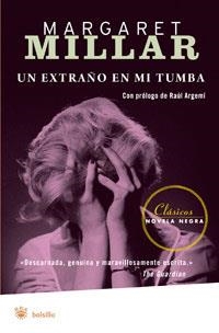 EXTRAÑO EN MI TUMBA, UN (BOLSILLO SERIE NEGRA) | 9788498671995 | MILLAR, MARGARET | Llibreria Aqualata | Comprar llibres en català i castellà online | Comprar llibres Igualada