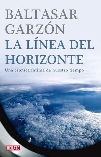 LINEA DEL HORIZONTE, LA (ACTUALIDAD) | 9788483067772 | GARZON, BALTASAR | Llibreria Aqualata | Comprar libros en catalán y castellano online | Comprar libros Igualada