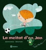 MEITAT D´EN JAN, LA (FADA MENTA) | 9788424628888 | LIENAS, GEMMA / FANLO, AFRICA | Llibreria Aqualata | Comprar llibres en català i castellà online | Comprar llibres Igualada