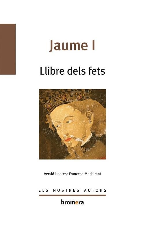 LLIBRE DELS FETS (ELS NOSTRES AUTORS 54) | 9788498243116 | JAUME I | Llibreria Aqualata | Comprar llibres en català i castellà online | Comprar llibres Igualada