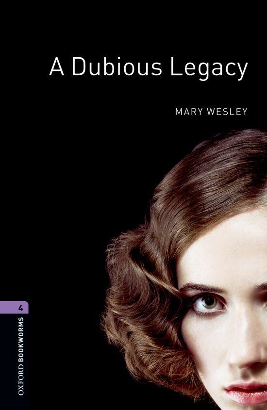 A DUBIOUS LEGACY (OBL 4) 2008 | 9780194791717 | WESLEY, MARY | Llibreria Aqualata | Comprar llibres en català i castellà online | Comprar llibres Igualada