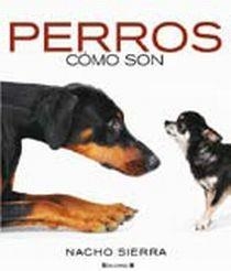 PERROS, LOS | 9788466637350 | SIERRA, NACHO | Llibreria Aqualata | Comprar llibres en català i castellà online | Comprar llibres Igualada