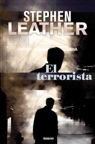 TERRORISTA, EL (THRILLER) | 9788489367449 | LEATHER, STEPHEN | Llibreria Aqualata | Comprar llibres en català i castellà online | Comprar llibres Igualada