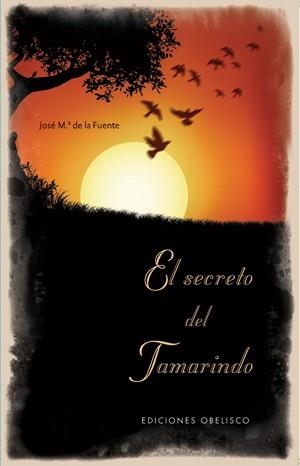 SECRETO DEL TAMARINDO, EL2 | 9788497774604 | DE LA FUENTE, JOSE MARIA | Llibreria Aqualata | Comprar llibres en català i castellà online | Comprar llibres Igualada