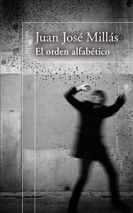 ORDEN ALFABETICO, EL 2 | 9788420473758 | MILLAS, JUAN JOSE | Llibreria Aqualata | Comprar llibres en català i castellà online | Comprar llibres Igualada