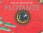 FLOTANTE | 9789707773608 | WIESNER, DAVID | Llibreria Aqualata | Comprar llibres en català i castellà online | Comprar llibres Igualada