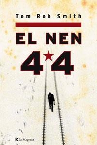 NEN 44, EL (MAGRANA 744) | 9788498672145 | SMITH, TOM ROB | Llibreria Aqualata | Comprar llibres en català i castellà online | Comprar llibres Igualada