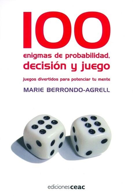 100 ENIGMAS DE PROBABILIDAD,DECISION Y JUEGO | 9788432919053 | BERRONDO AGRELL, MARIE | Llibreria Aqualata | Comprar llibres en català i castellà online | Comprar llibres Igualada