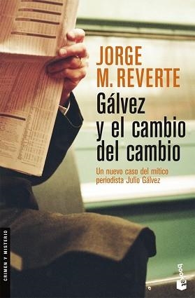 GALVEZ Y EL CAMBIO DEL CAMBIO (BOOKET 2228) | 9788467028812 | REVERTE, JORGE M. | Llibreria Aqualata | Comprar libros en catalán y castellano online | Comprar libros Igualada