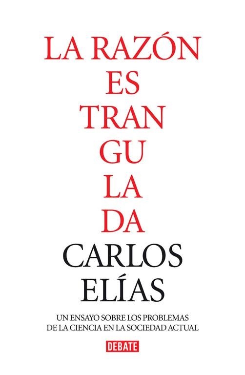 RAZON ESTRANGULADA, LA | 9788483067802 | ELIAS, CARLOS | Llibreria Aqualata | Comprar llibres en català i castellà online | Comprar llibres Igualada