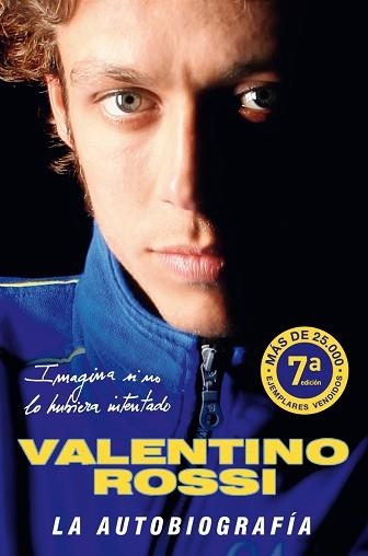 VALENTINO ROSSI. LA AUTOBIOGRAFIA | 9788448048044 | ROSSI, VALENTINO | Llibreria Aqualata | Comprar llibres en català i castellà online | Comprar llibres Igualada