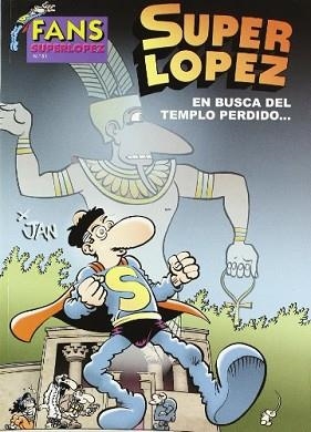 BUSCA TEMPLO PERDIDO.FANS S.LOPEZ.51 | 9788466637015 | LOPEZ FERNANDEZ, JUAN | Llibreria Aqualata | Comprar llibres en català i castellà online | Comprar llibres Igualada