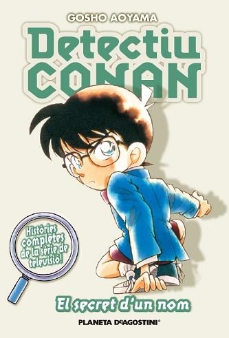 DETECTIU CONAN 7. EL SECRET D'UN NOM | 9788467458619 | AOYAMA, GOSHO | Llibreria Aqualata | Comprar llibres en català i castellà online | Comprar llibres Igualada