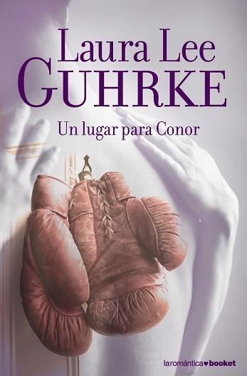 UN LUGAR PARA CONOR (BOOKET ROMANTICA 2-4) | 9788408079576 | GUHRKE, LAURA LEE | Llibreria Aqualata | Comprar llibres en català i castellà online | Comprar llibres Igualada