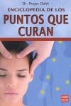 ENCICLOPEDIA DE LOS PUNTOS QUE CURAN | 9788479279486 | DALET, DR.ROGER | Llibreria Aqualata | Comprar llibres en català i castellà online | Comprar llibres Igualada