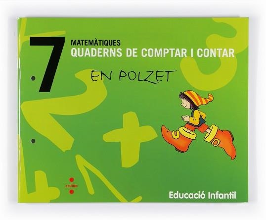 QUADERNS DE COMPTAR I CONTAR 7. MATEMATIQUES 5 ANYS EN POLZE | 9788466114745 | Llibreria Aqualata | Comprar llibres en català i castellà online | Comprar llibres Igualada