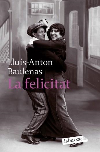 FELICITAT, LA (LA BUTXACA) | 9788496863903 | BAULENAS, LLUIS-ANTON | Llibreria Aqualata | Comprar llibres en català i castellà online | Comprar llibres Igualada