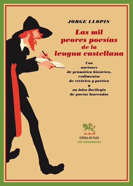 MIL PEORES POESIAS DE LA LENGUA CASTELLANA, LAS | 9788496956209 | LLOPIS, JORGE | Llibreria Aqualata | Comprar llibres en català i castellà online | Comprar llibres Igualada