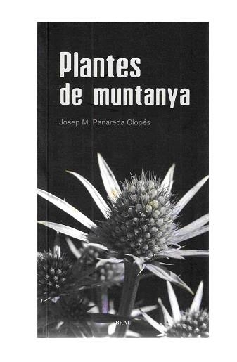 PLANTES DE MUNTANYA | 9788496905016 | PANAREDA CLOPES, JOSEP M. | Llibreria Aqualata | Comprar llibres en català i castellà online | Comprar llibres Igualada