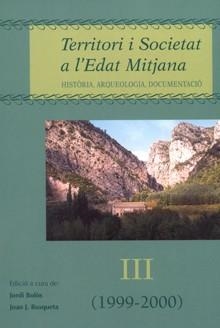 TERRITORI I SOCIETAT A L'EDAT MITJANA VOL III | 9788484090915 | BOLOS, JORDI (ED) | Llibreria Aqualata | Comprar libros en catalán y castellano online | Comprar libros Igualada